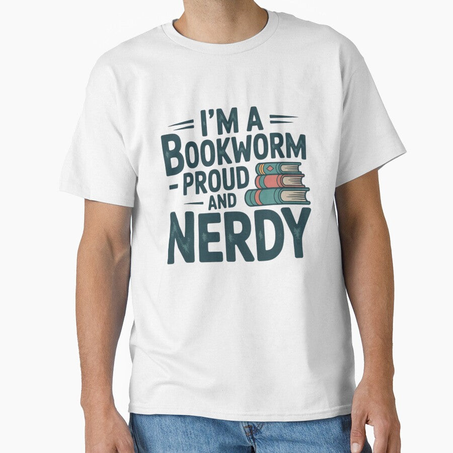 I’m a Bookworm Proud and Nerdy – Reading Lover Teacher Librarian Gift by NO-STUDIO