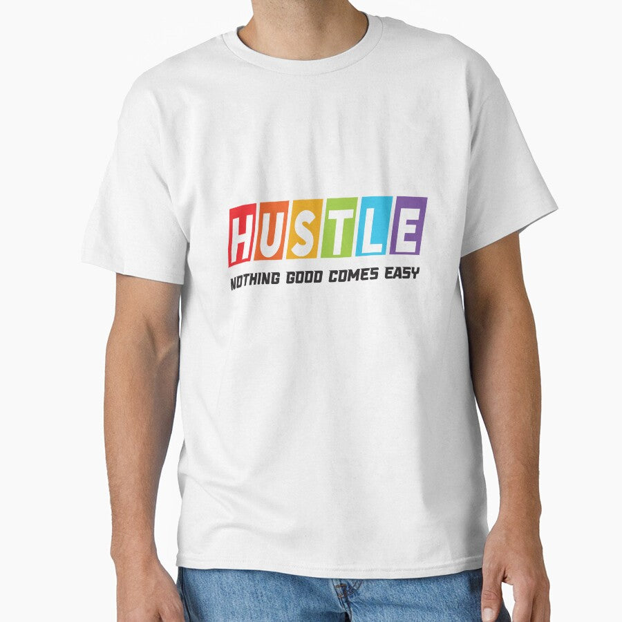 Hustle Nothing Good Comes Easy by BuxomBabe21