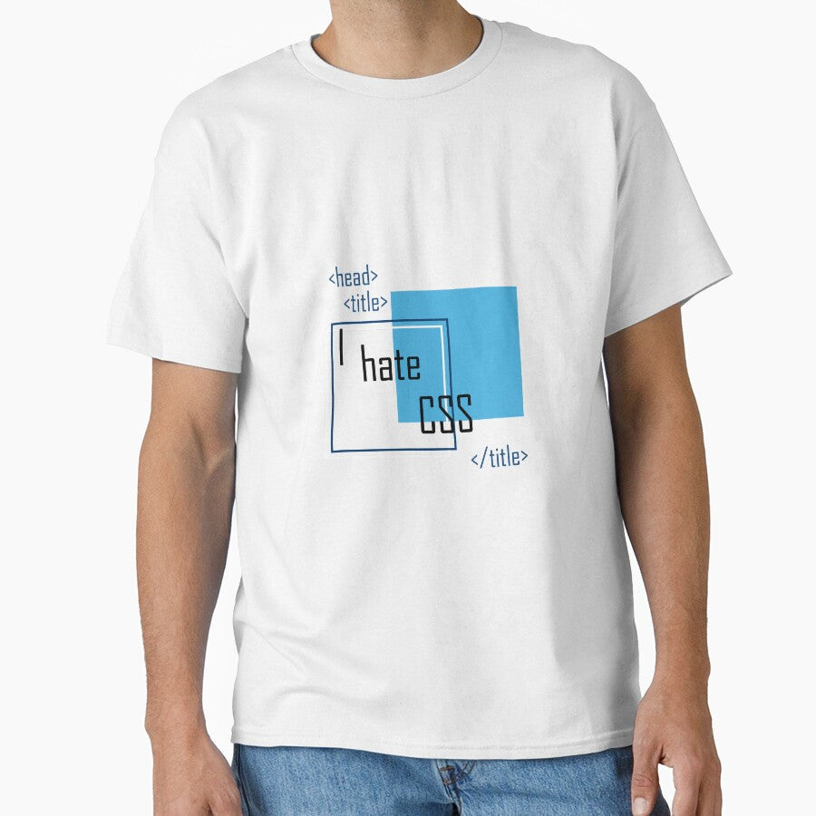 I hate CSS. Developers, programmers by Castle Of Dreams