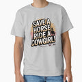Funny Cowgirl Saying – Save a Horse Ride a Cowgirl Western Tee by Redjakkal
