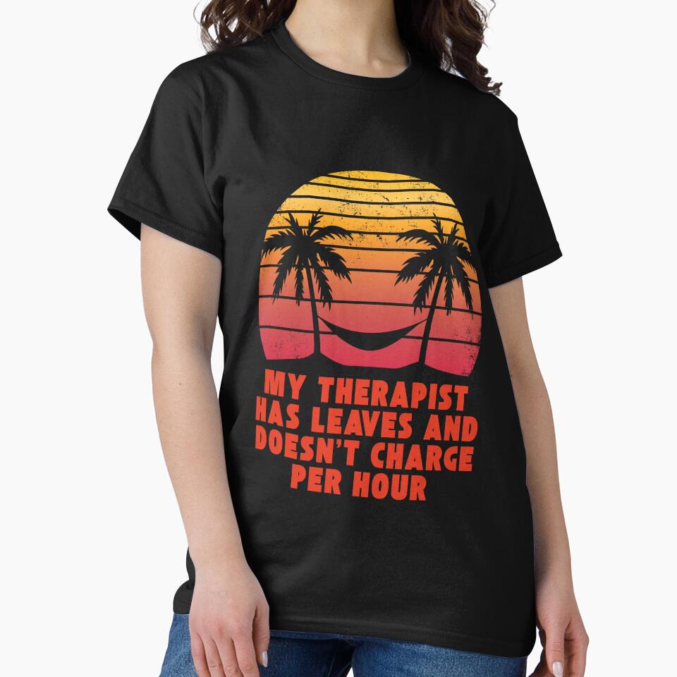 My therapist has leaves and doesn't charge per hour by darshants