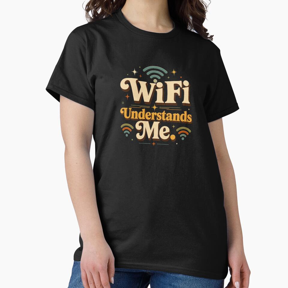 WiFi Understands Me. | Funny Retro Digital Lifestyle Typography Design by Irene Catchmind
