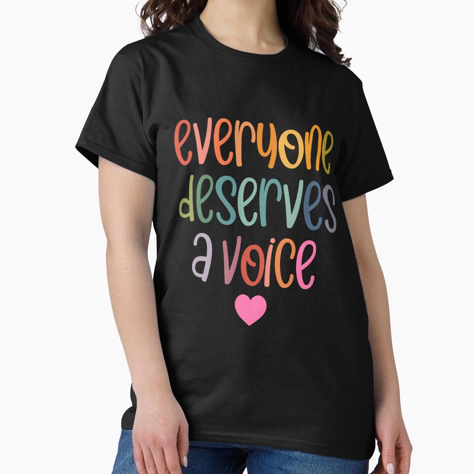Everyone Deserves A Voice by MystroDesigns