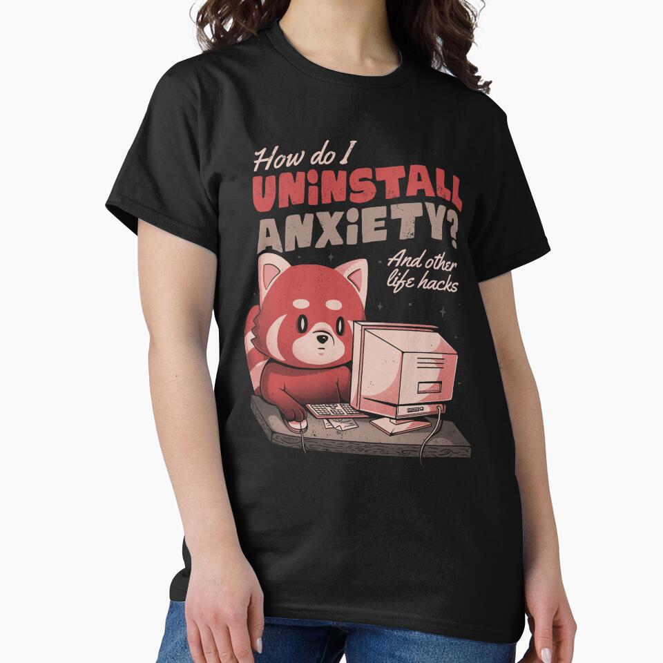 How Do I Uninstall Anxiety - Cute Funny Raccoon Gift by EduEly
