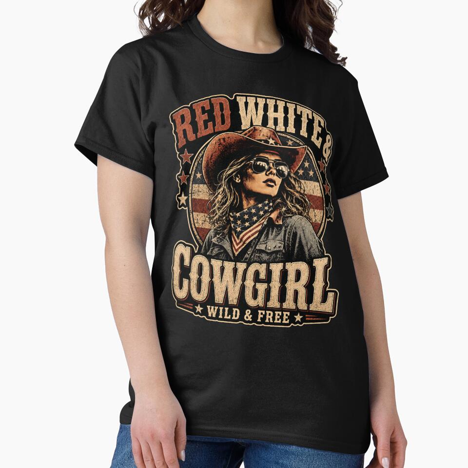 Red White & Cowgirl Wild And Free – Patriotic Western Cowgirl Country Design by PosiMCreations