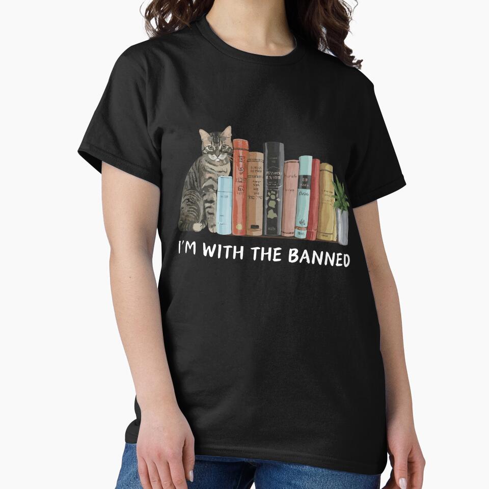 I'm with The Banned Books | Banned Books Cat Lover by Sofia Rose Design ⭐️⭐️⭐️⭐️⭐️