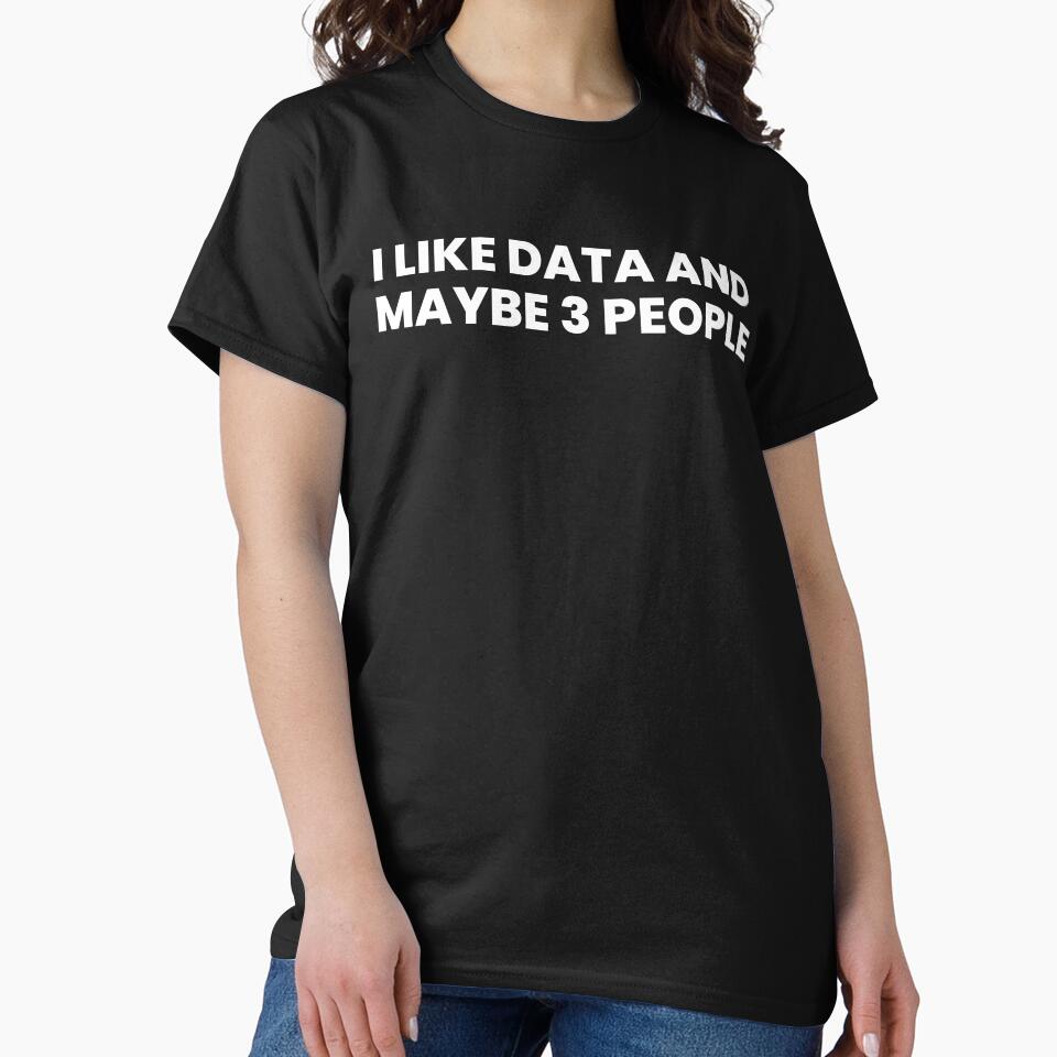 I like data and maybe 3 people by T&C Finesse
