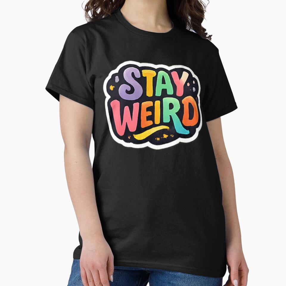 Colorful Stay Weird Motivational Sticker by _Stickora_