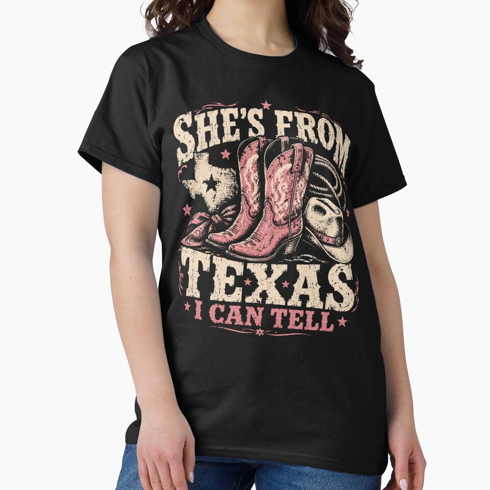 She’s From Texas I Can Tell – Pink Cowgirl Boots Western Texas Girl Design by PosiMCreations