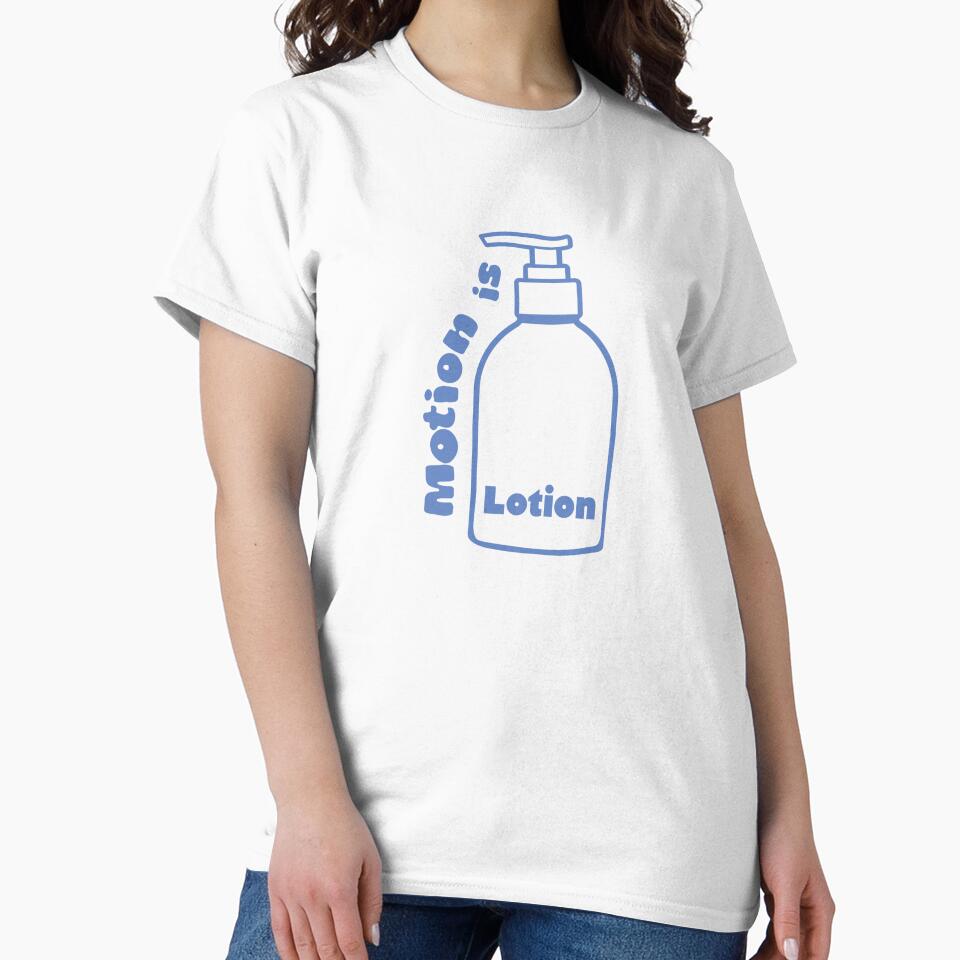 Motion is lotion by Nys-crafts