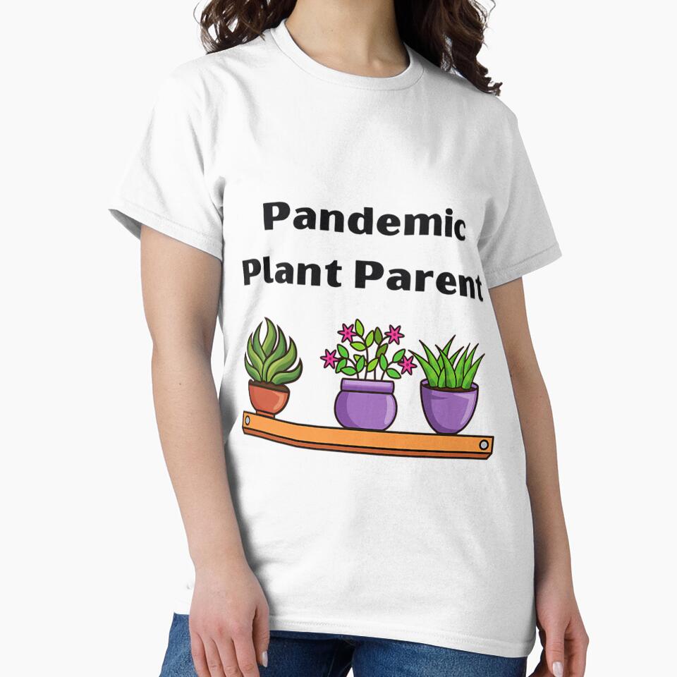 Pandemic Plant Parent Humor by xitzfuxxf18