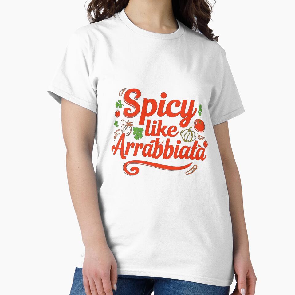SPICY LIKE ARRABBIATA - Italian Kitchen Humor – Fun Pasta & Food Lover Gift Idea– Fun Phrase & Cultural Joke by Sun Sand & Sea Art