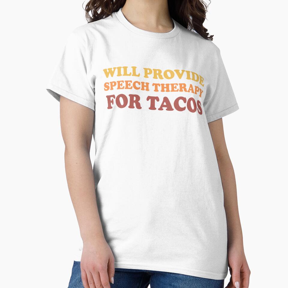 Will Provide Speech Therapy For Tacos  - Speech Pathology by Amineharoni