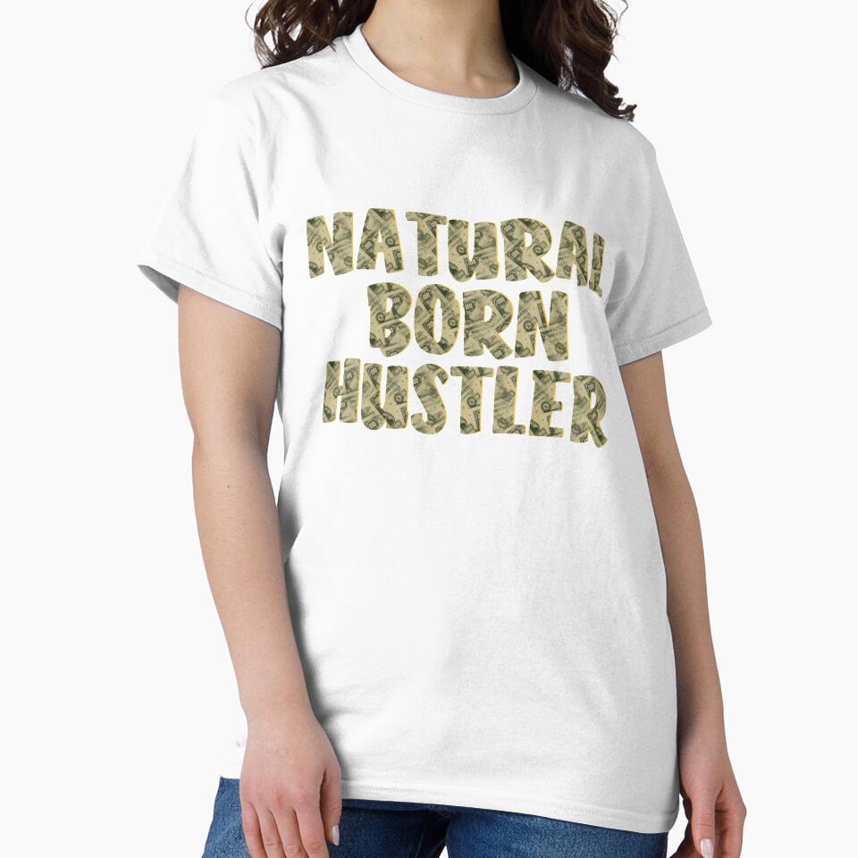 Natural Born Hustler Money Design by JG0024