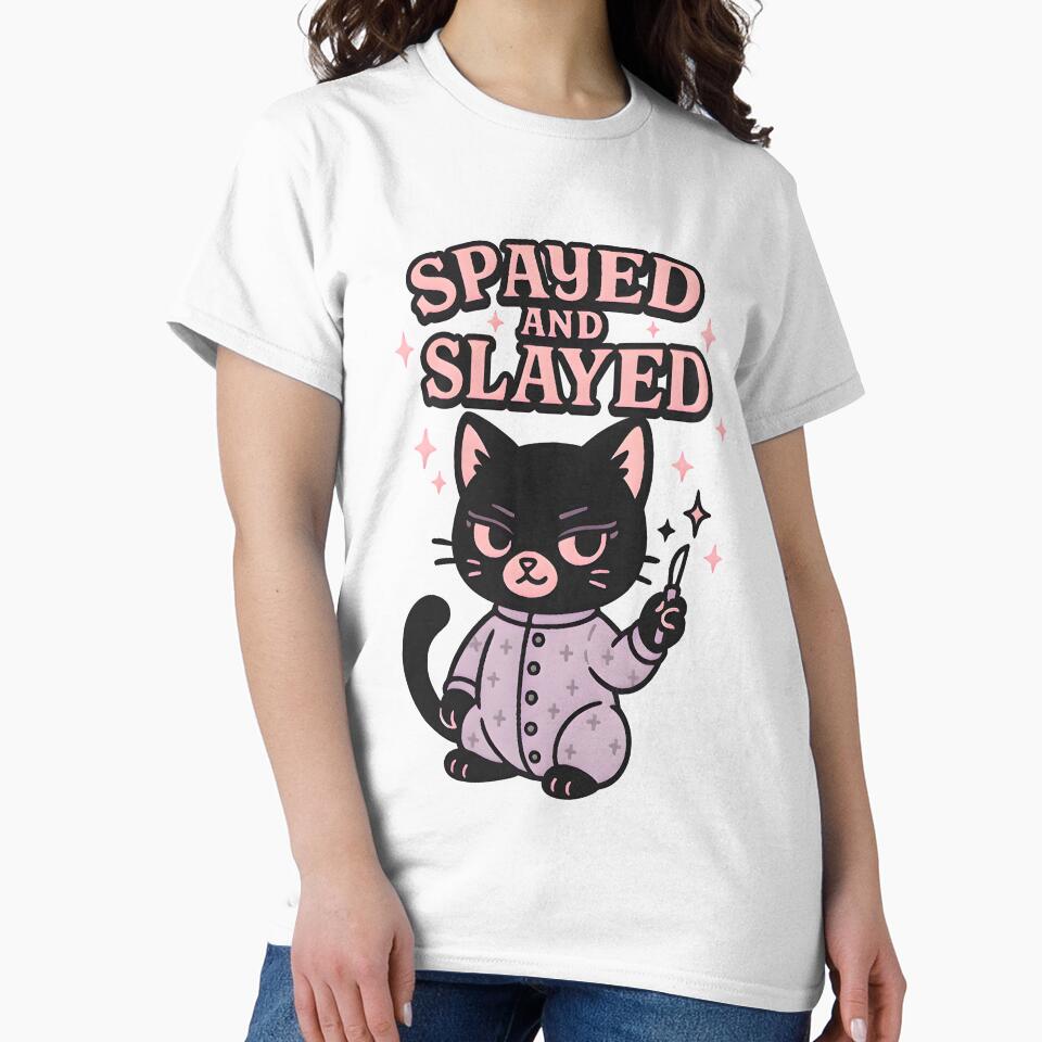 Spayed and Slayed – Funny Dark Humor Vet Cat Design by Bettybee00