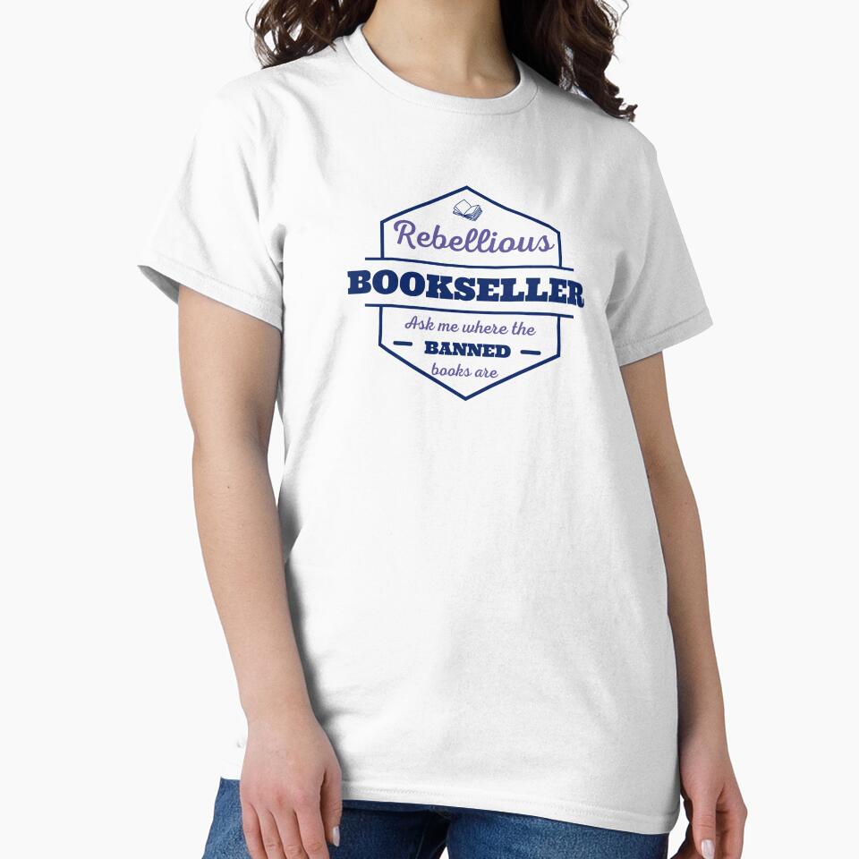 Rebellious Bookseller, Ask Me Where The Banned Books Are by MysteriesBooks