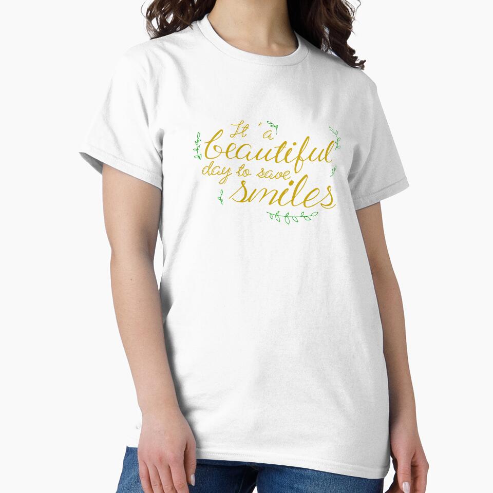 It's a beautiful day to save smiles, Hand Lettering by Superarm