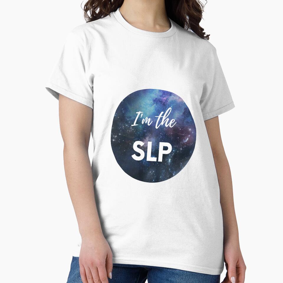 I'm the SLP Galaxy Speech Therapist Gifts Pretty by ChloeLovesColor
