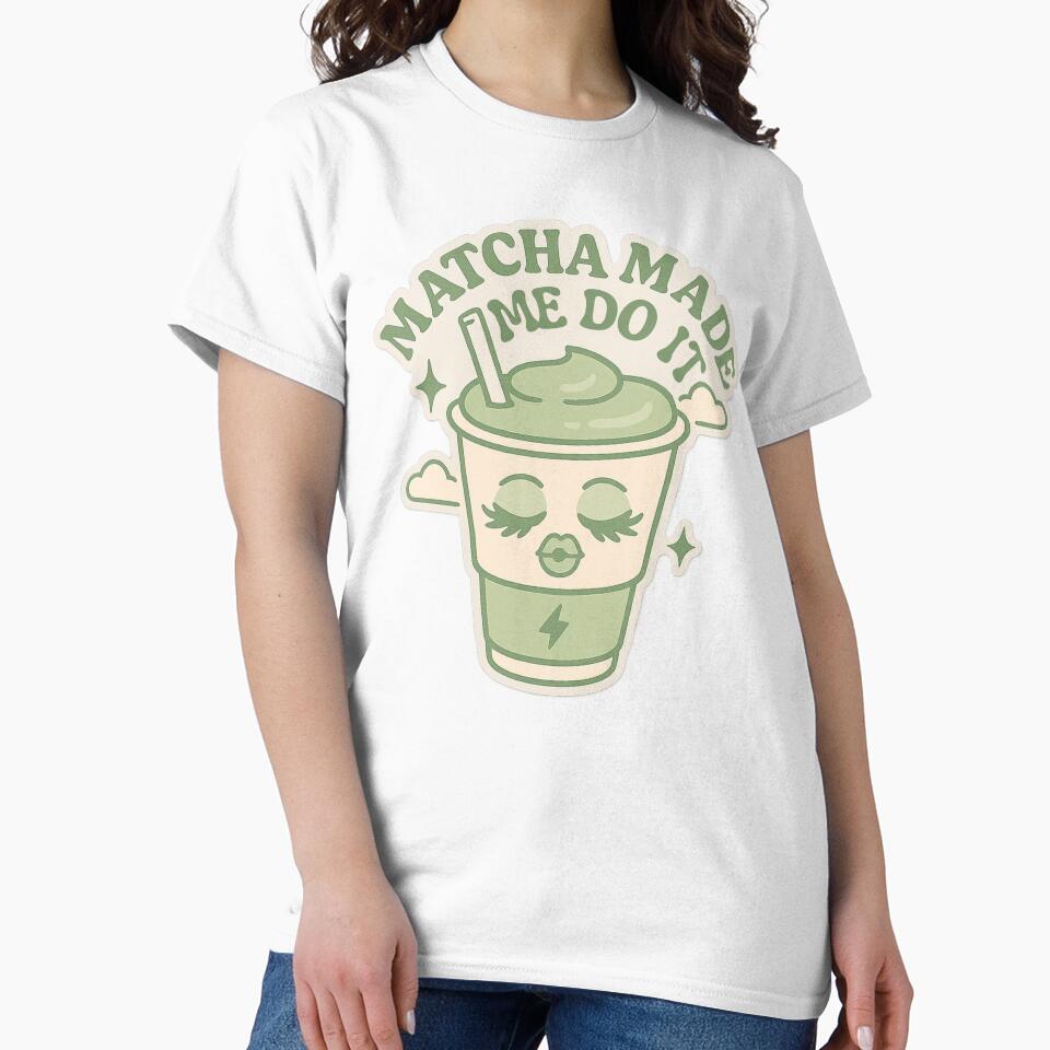 Matcha Made Me Do It by SnugBugz