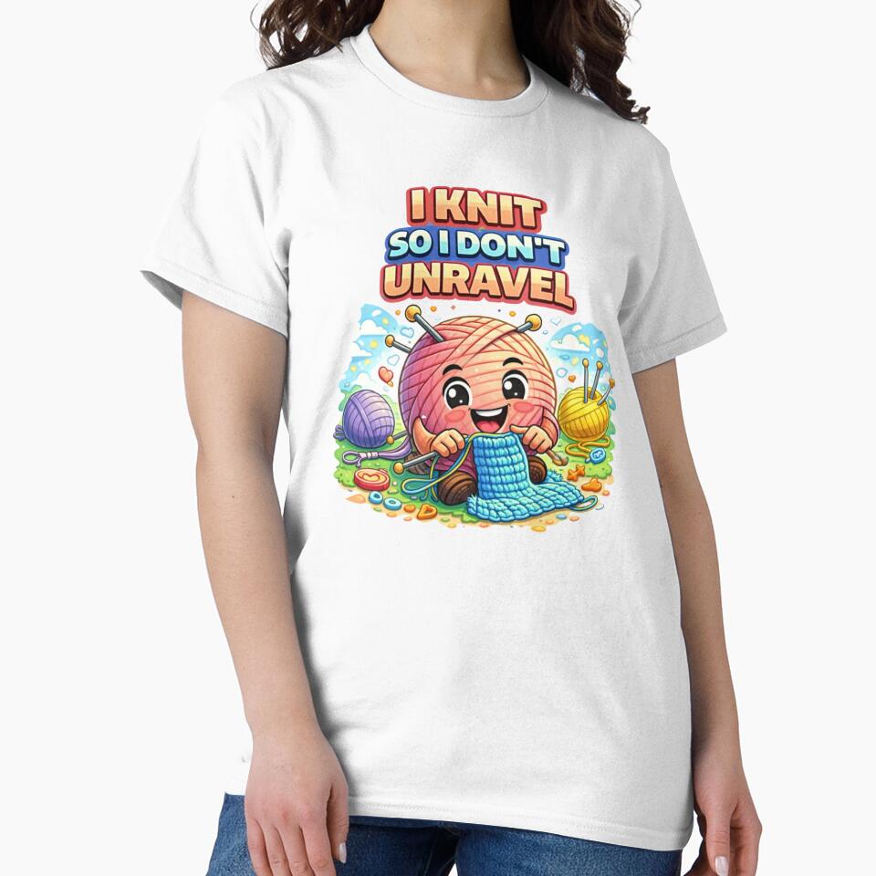 I Knit So I Don't Unravel / Cute Yarn by Myra365Art