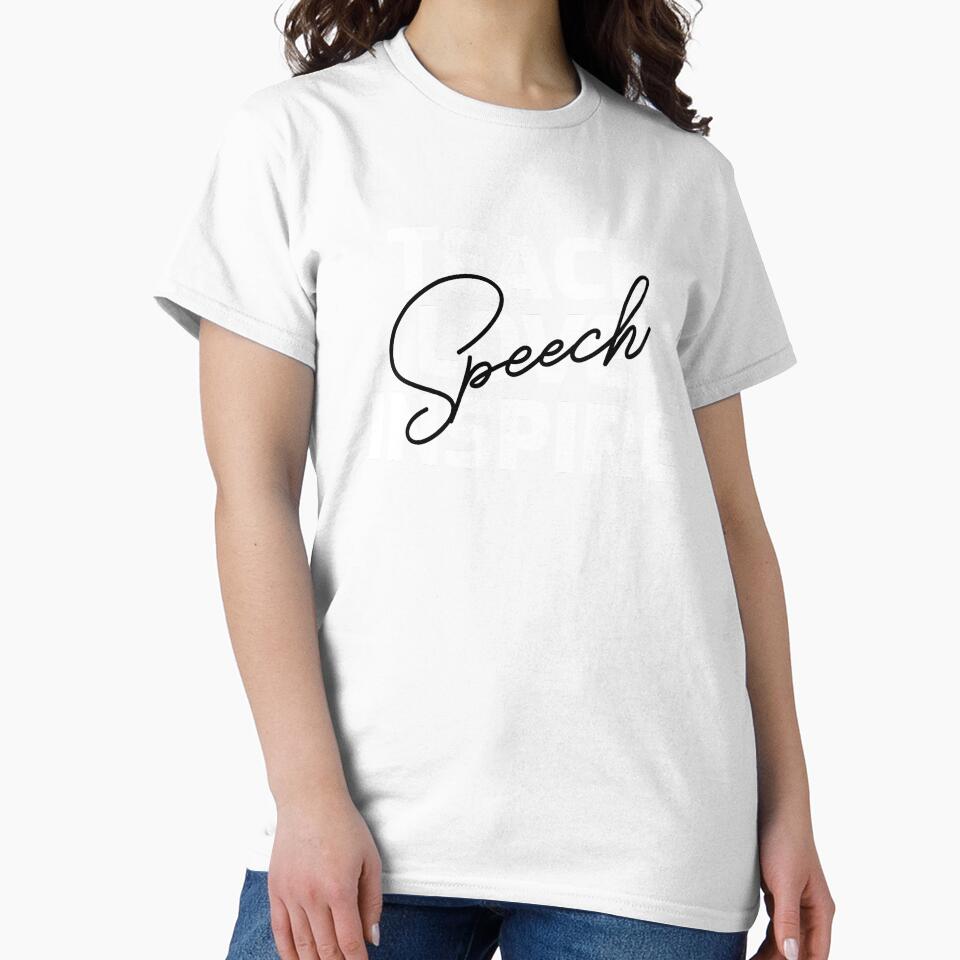 Teach Love Inspire Speech, SLP, Speech Therapist by tresbelleshirts