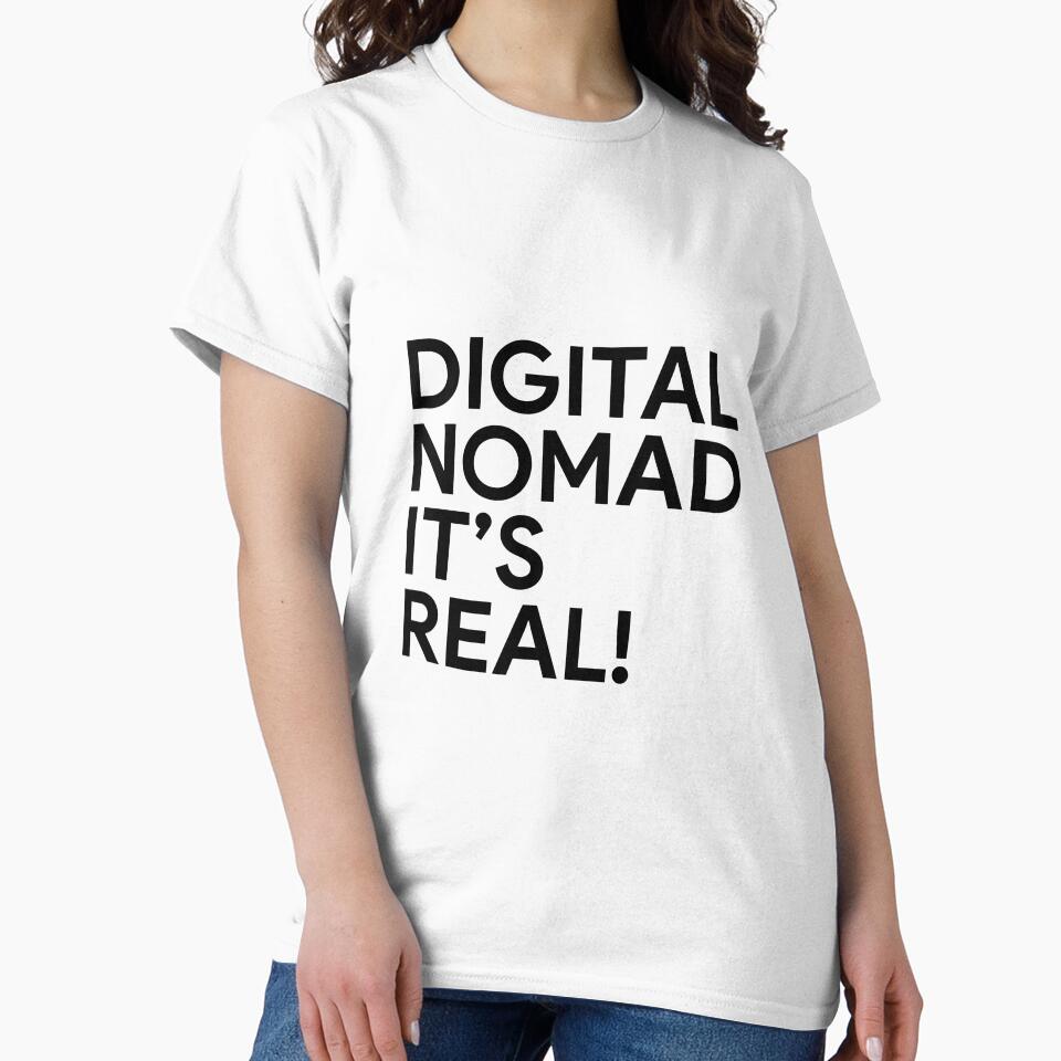 Digital Nomad It's Real! by Hiddengoods