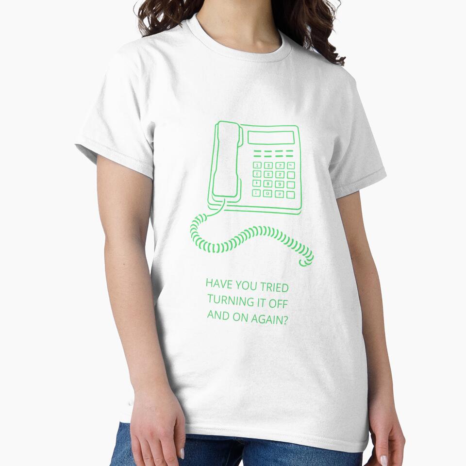 Tech Support Humor: Have you tried turning it off and on again? by PingAndPrint