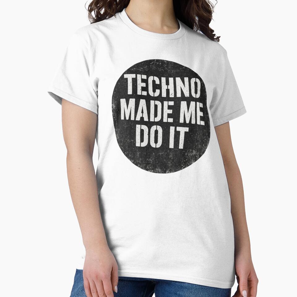 Techno Made Me Do It – Bold Statement Rave Design by |TRSSHOP|