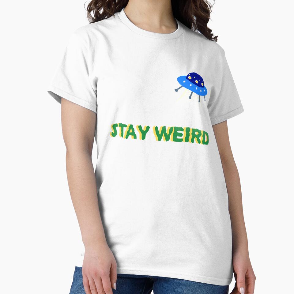 Stay Weird by dr-tars