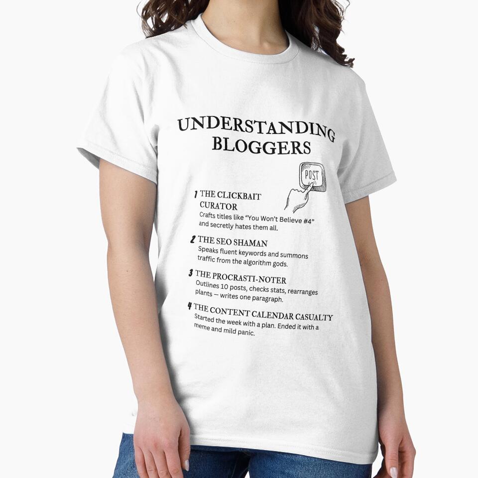 Understanding Bloggers – Funny Online Creator Quotes for Content Writers by PsyFlow35