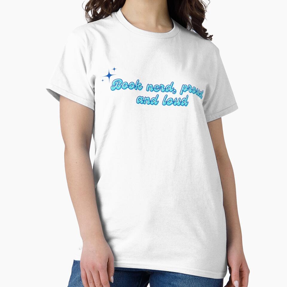 Book Lover Book Nerd Proud And Loud Blue Text Based Design by EverAfterStudio