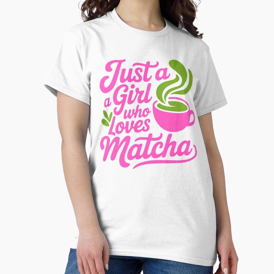 Just A Girl Who Loves Matcha – Cute Matcha Tea Lover Gift by PMCreative