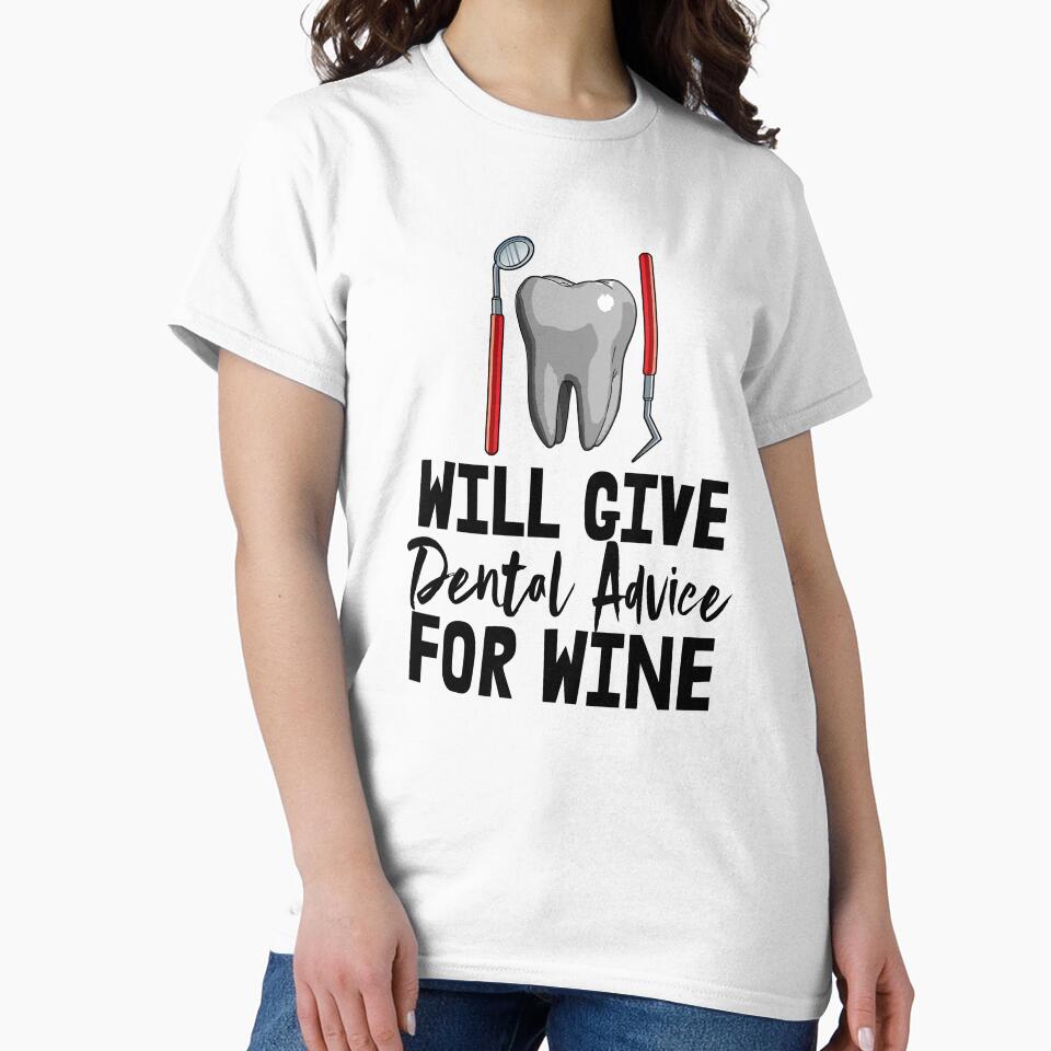 Will Give Dental Advice For Wine by Bendthetrend