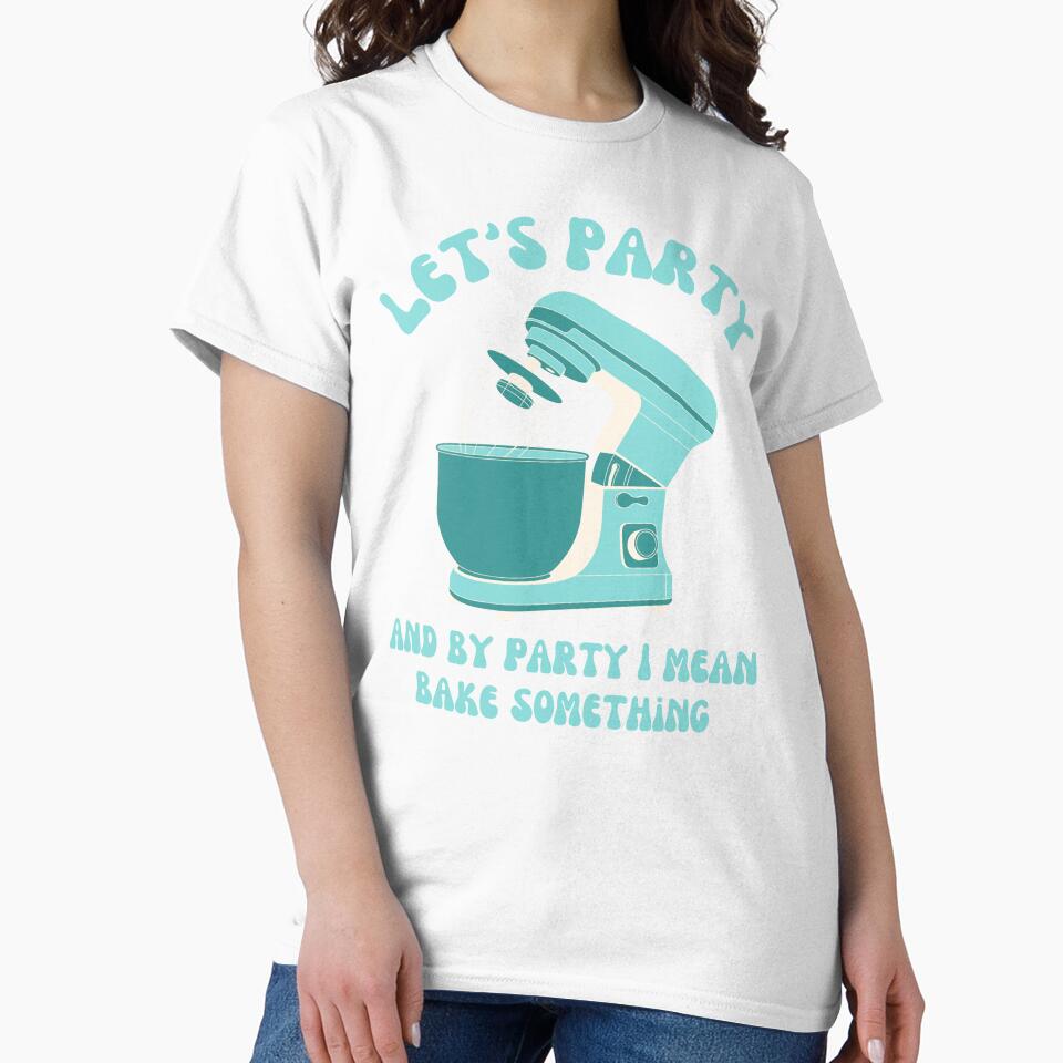Let's Party And By Party I Mean Bake Something by zenbition