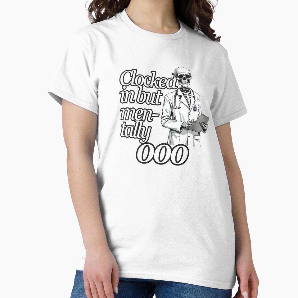 Clocked In But Mentally OOO – Funny Vet Tech Burnout Quote by Verubi
