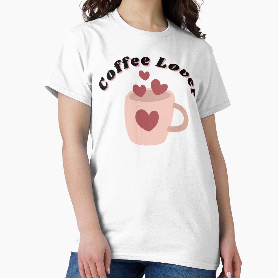 Coffee Lover. Funny Coffee Lover Gift by That Cheeky Tee