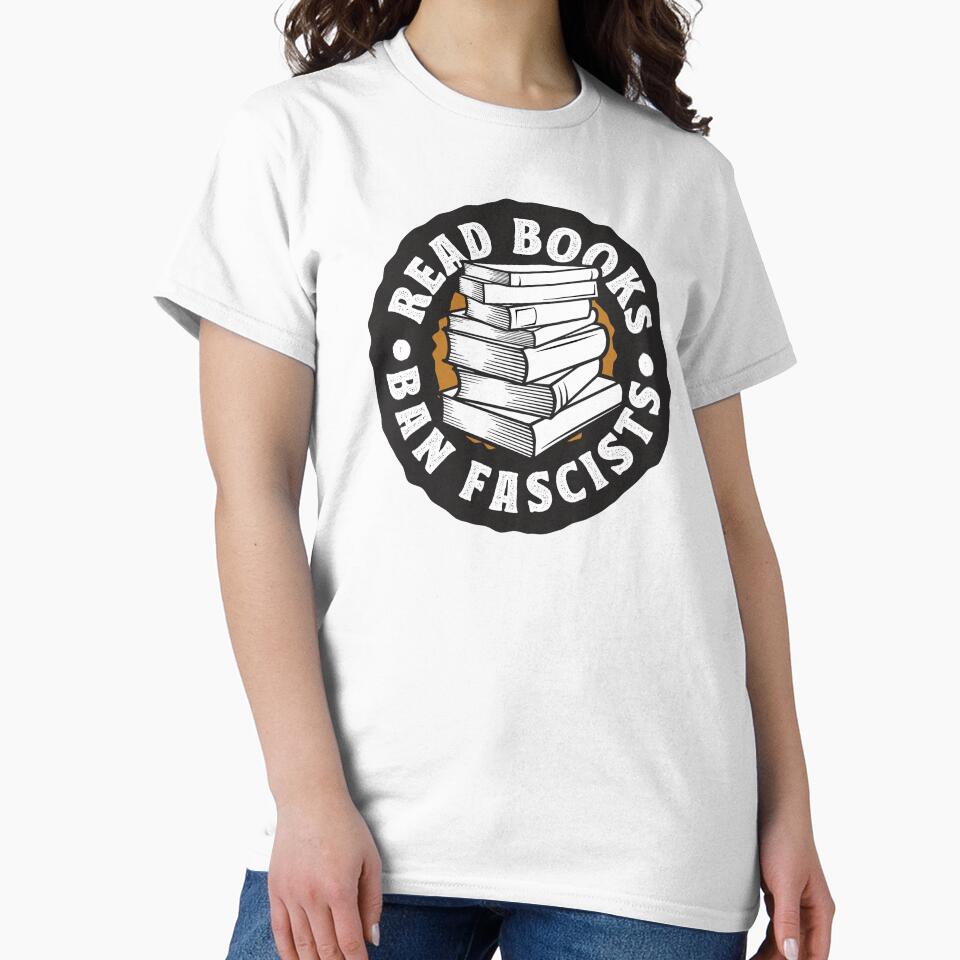 Read Books Ban Fascists Funny Book Lover Gifts by TonySpencer