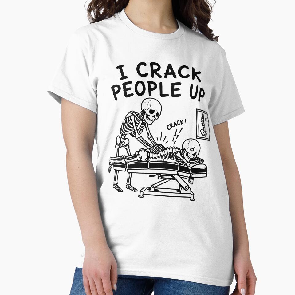 I Crack People Up Funny Chiropractic by gunaone-design