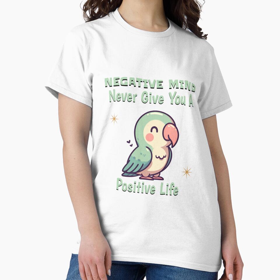 negative mind never give you a positive life Parrot by LemuellTrends
