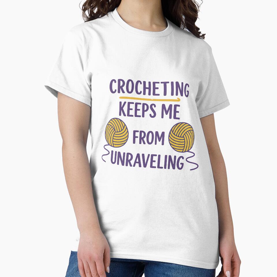 Crocheting Keeps Me Centered by Endorphin Ink