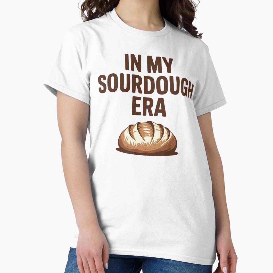 Funny Baking, In My Sourdough Era by My Kozy Shoppe