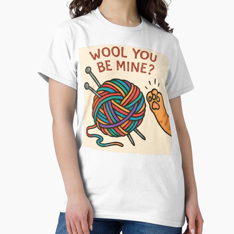 Wool You Be Mine Funny Knitting Crochet Pun Valentines Day Sticker Shirt by GiftsForge