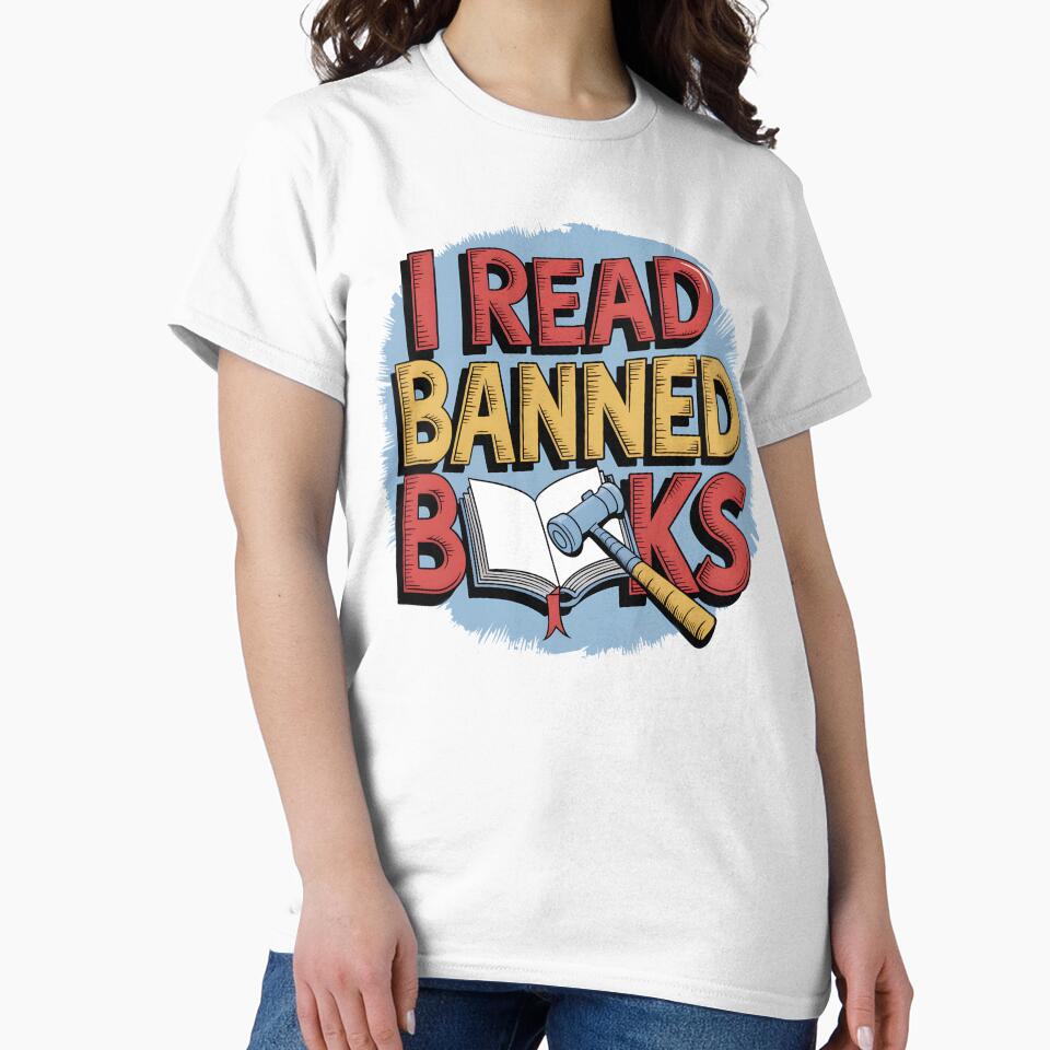 I read banned books by Hot-Tee