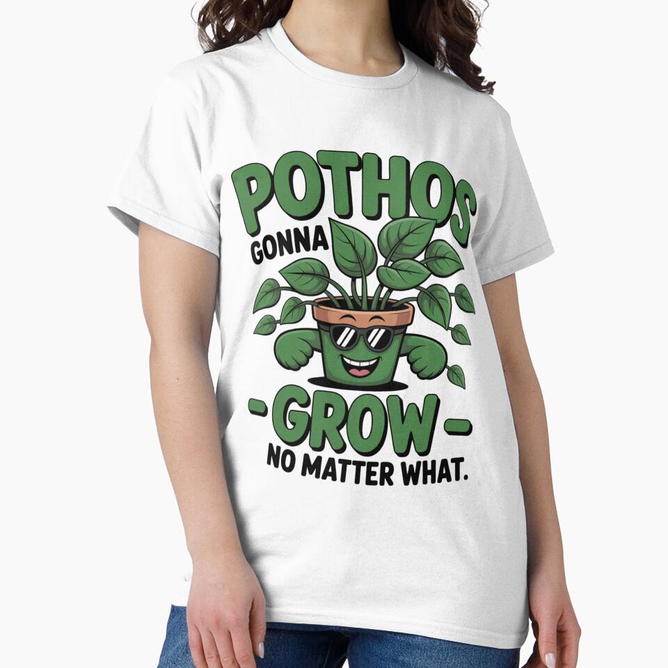 Pothos Gonna Grow Funny Cartoon Plant Lover Shirt by 123artistickay