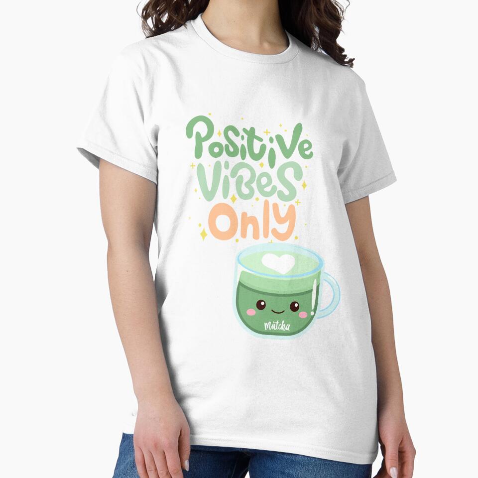 Positive Vibes Only, Cute Matcha Illustration, Kawaii Good Vibes Art by Bemdeco