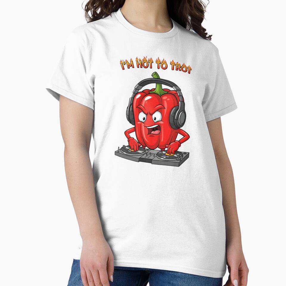 I’m Hot to Trot – Funny Spicy DJ Pepper Cartoon Design by hn79