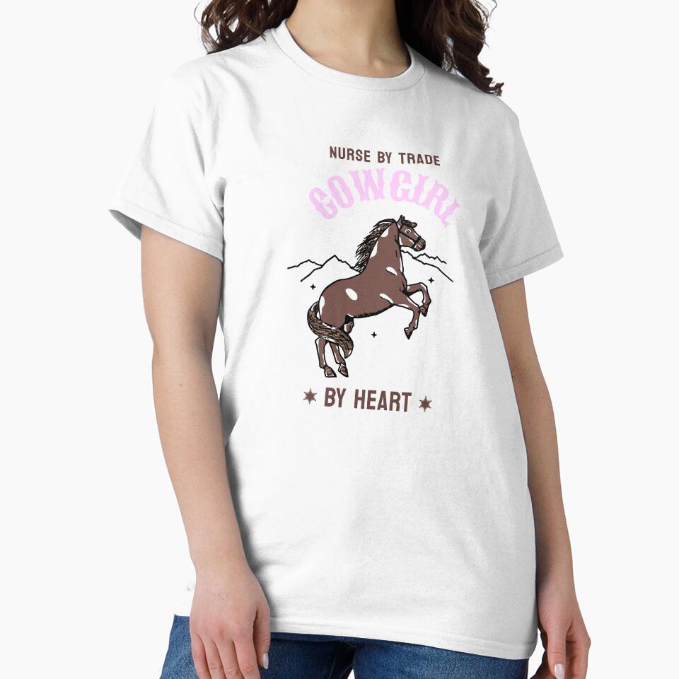 Nurse By Trade, Cowgirl By Heart by NANursing