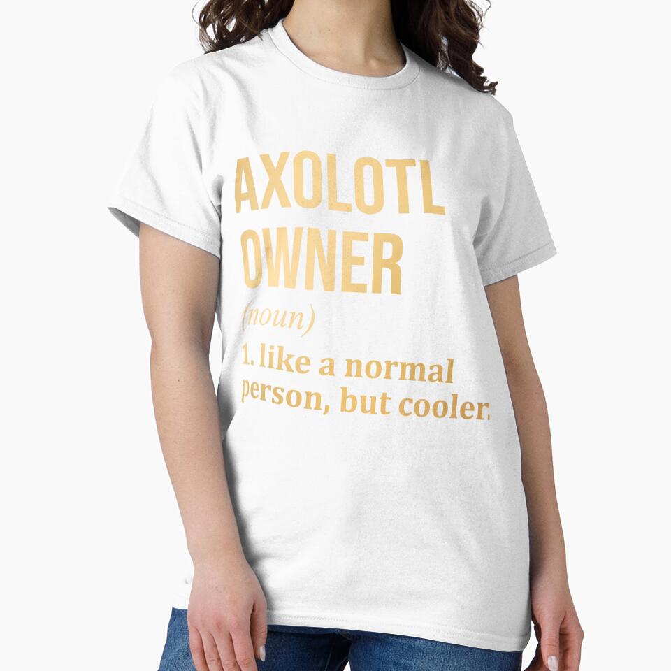 axolotl owner funny saying in gold by Jaslyndizon