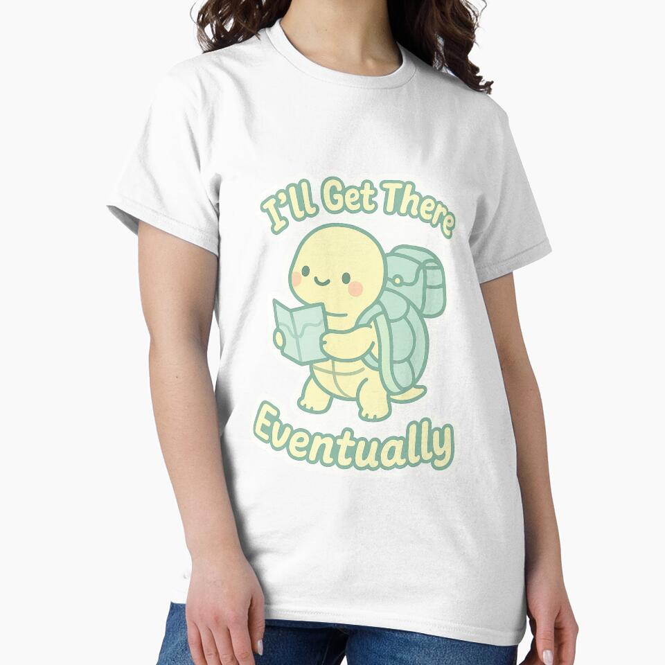 I'll Get There Eventually - Cute Turtle Adventure Motivational Sticker by Trendy Sticker & Merch Collection - Express Yourself