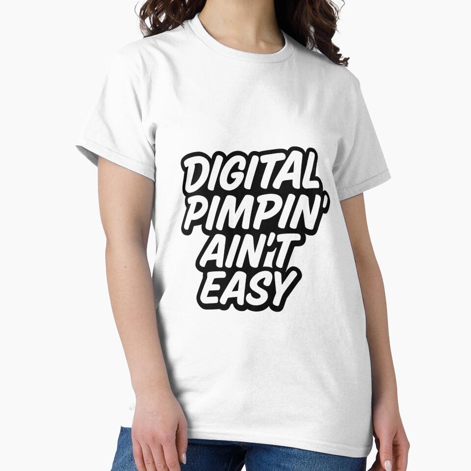 Digital Pimpin' Ain't Easy Sticker & T-Shirt | Funny Hustle Culture Techie Gift by Jaded's Cute Clips